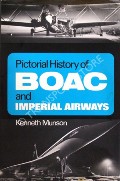 Book cover of Pictorial History of BOAC and Imperial Airways by MUNSON, Kenneth